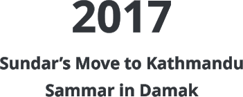 2017 Sundar’s Move to Kathmandu Sammar in Damak